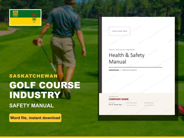 Saskatchewan Golf Course Industry Safety Manual