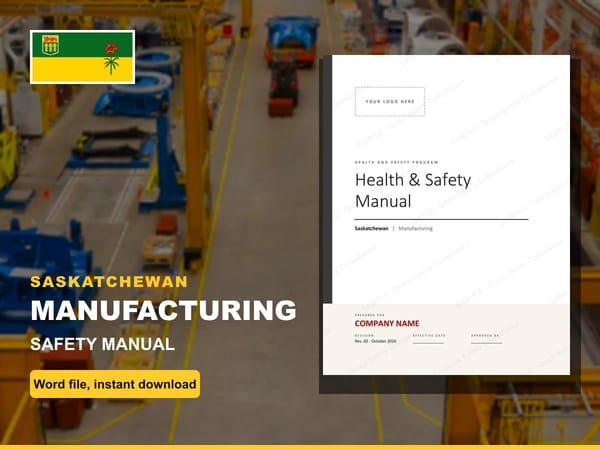 Saskatchewan Manufacturing Safety Manual