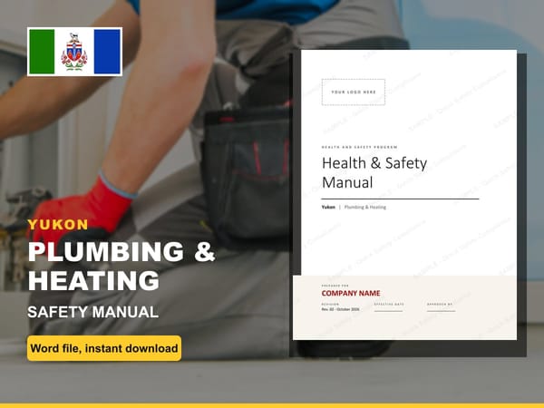 Yukon Plumbing & Heating Safety Manual
